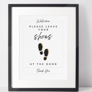 Please leave your shoes at the door